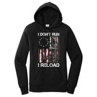 I Dont Run I Reload Gun American Flag Patriots Women's Pullover Hoodie