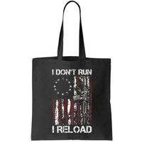 I Dont Run I Reload Gun American Flag Patriots Bag