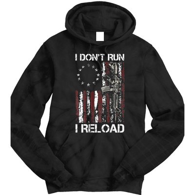 I Dont Run I Reload Gun American Flag Patriots Tie Dye Hoodie
