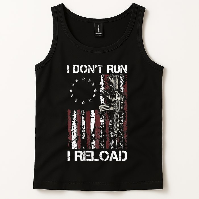 I Dont Run I Reload Gun American Flag Patriots Tank Top