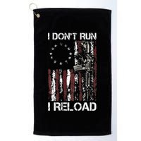 I Dont Run I Reload Gun American Flag Patriots Golf Towel