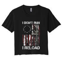 I Dont Run I Reload Gun American Flag Patriots Crop Top