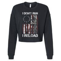 I Dont Run I Reload Gun American Flag Patriots Cropped Pullover Crew