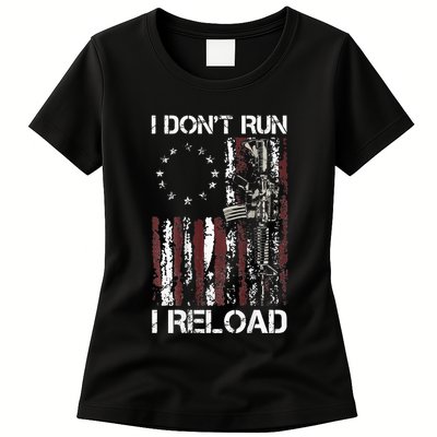 I Dont Run I Reload Gun American Flag Patriots Womens T-Shirt