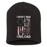 I Dont Run I Reload Gun American Flag Patriots Short Acrylic Beanie