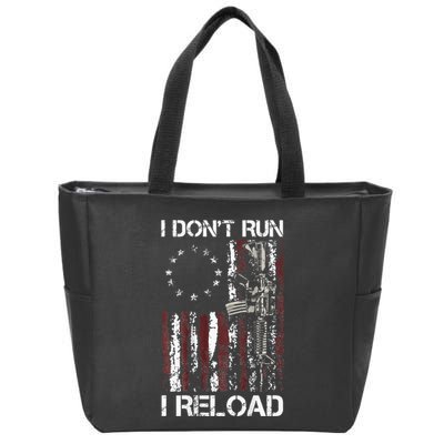 I Dont Run I Reload Gun American Flag Patriots Zip Tote Bag
