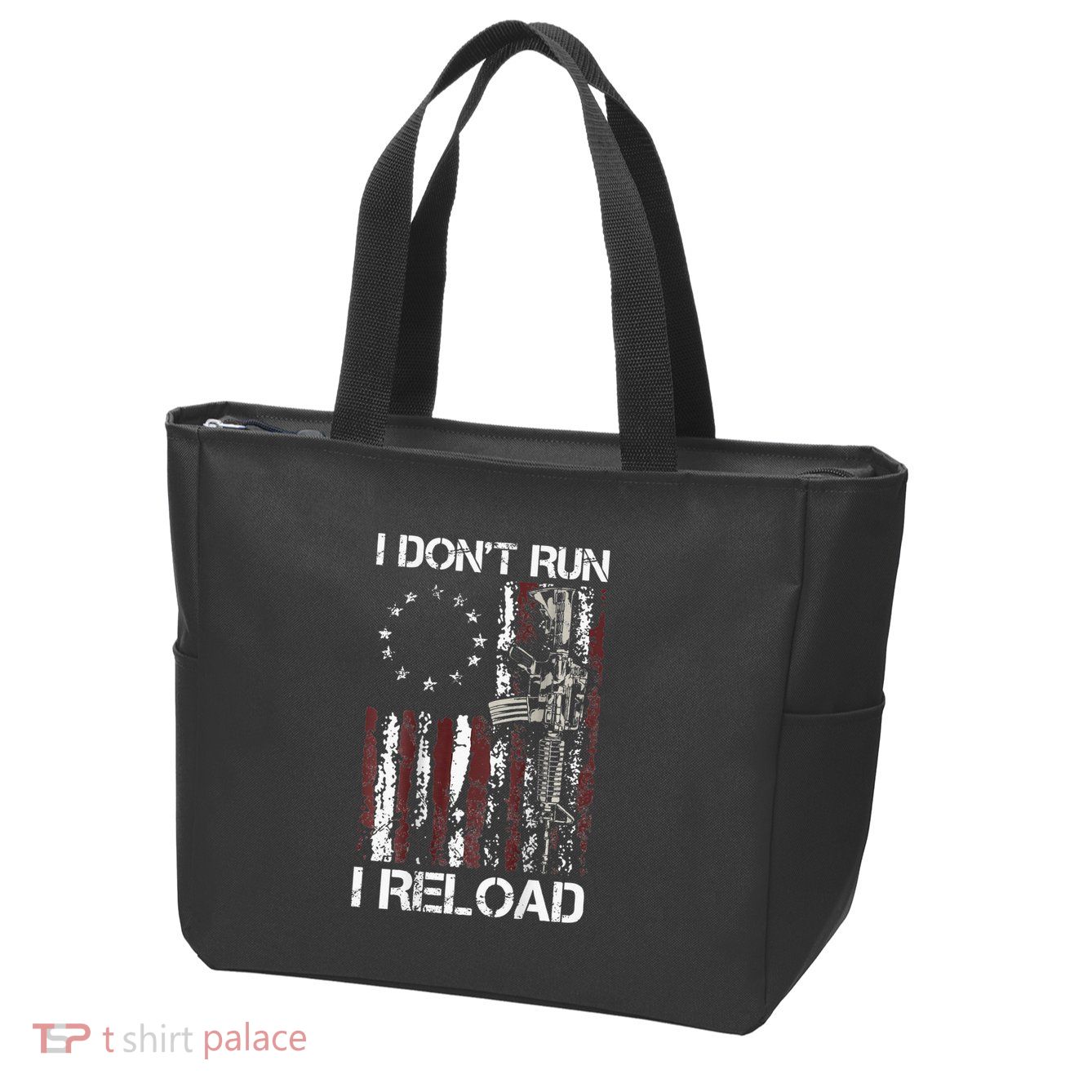 I Dont Run I Reload Gun American Flag Patriots Zip Tote Bag
