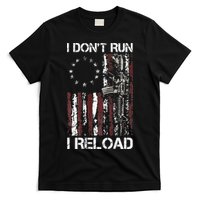 I Don't Run I Reload Gun American Flag Patriots  T-Shirt