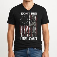 I Don't Run I Reload Gun American Flag Patriots  V-Neck T-Shirt