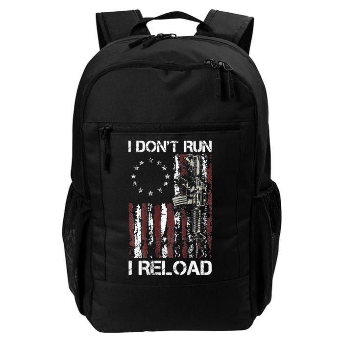 I Don't Run I Reload Gun American Flag Patriots  Backpack