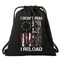 I Don't Run I Reload Gun American Flag Patriots  Drawstring Bag