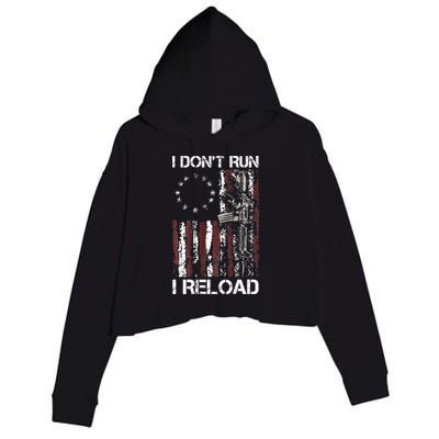 I Don't Run I Reload Gun American Flag Patriots  Crop Fleece Hoodie