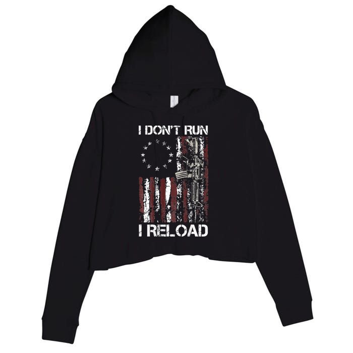 I Don't Run I Reload Gun American Flag Patriots  Crop Fleece Hoodie