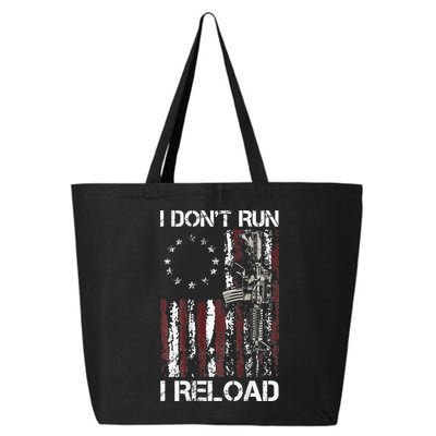 I Don't Run I Reload Gun American Flag Patriots  25L Jumbo Tote