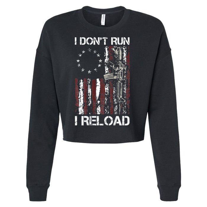 I Don't Run I Reload Gun American Flag Patriots  Cropped Pullover Crew