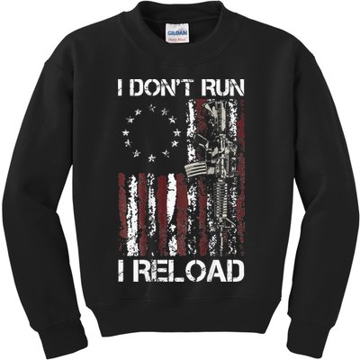 I Don't Run I Reload Gun American Flag Patriots  Kids Sweatshirt