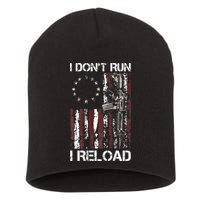 I Don't Run I Reload Gun American Flag Patriots  Short Acrylic Beanie