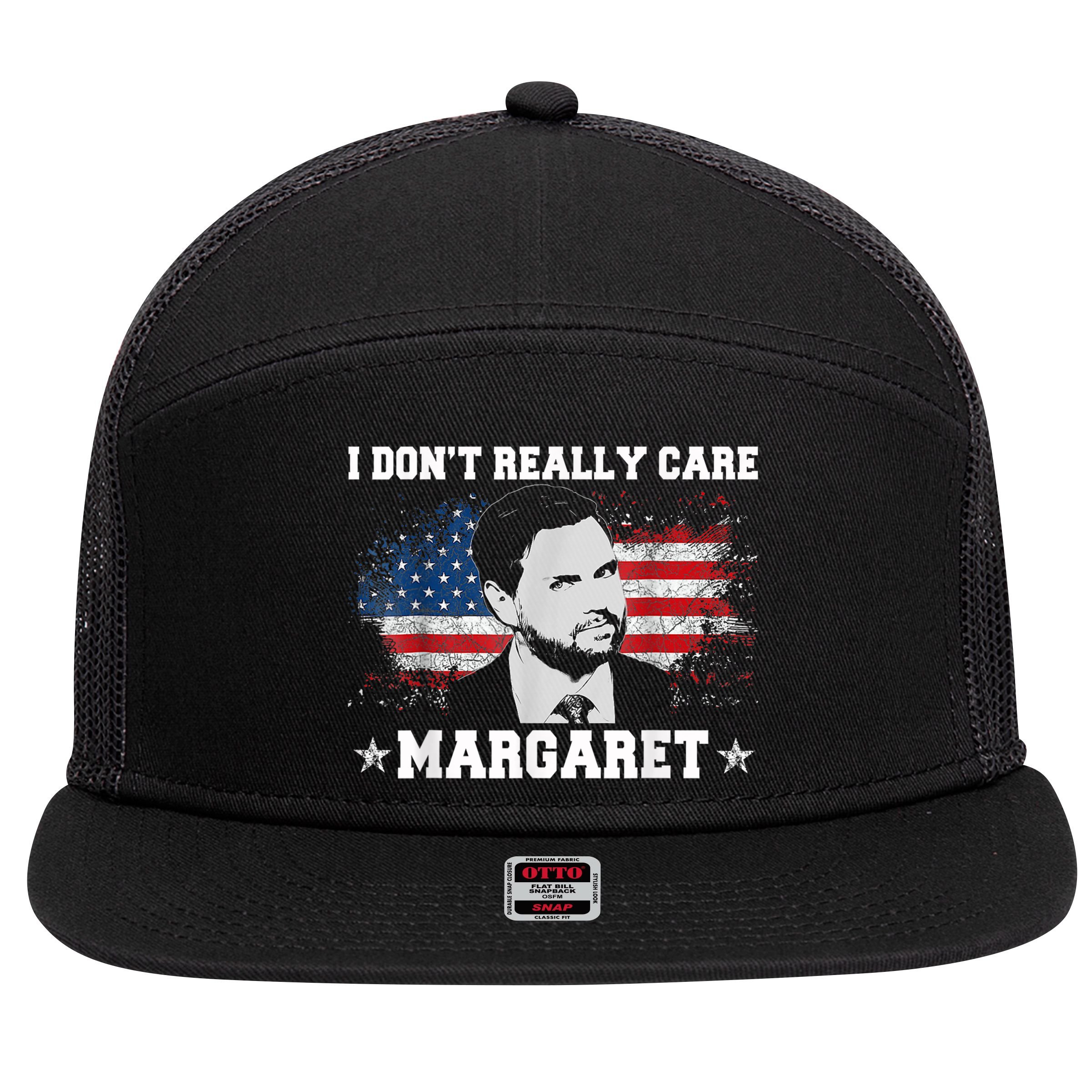 I DonT Really Care Margaret Funny Minimalist Jd Vance 7 Panel Mesh Trucker Snapback Hat