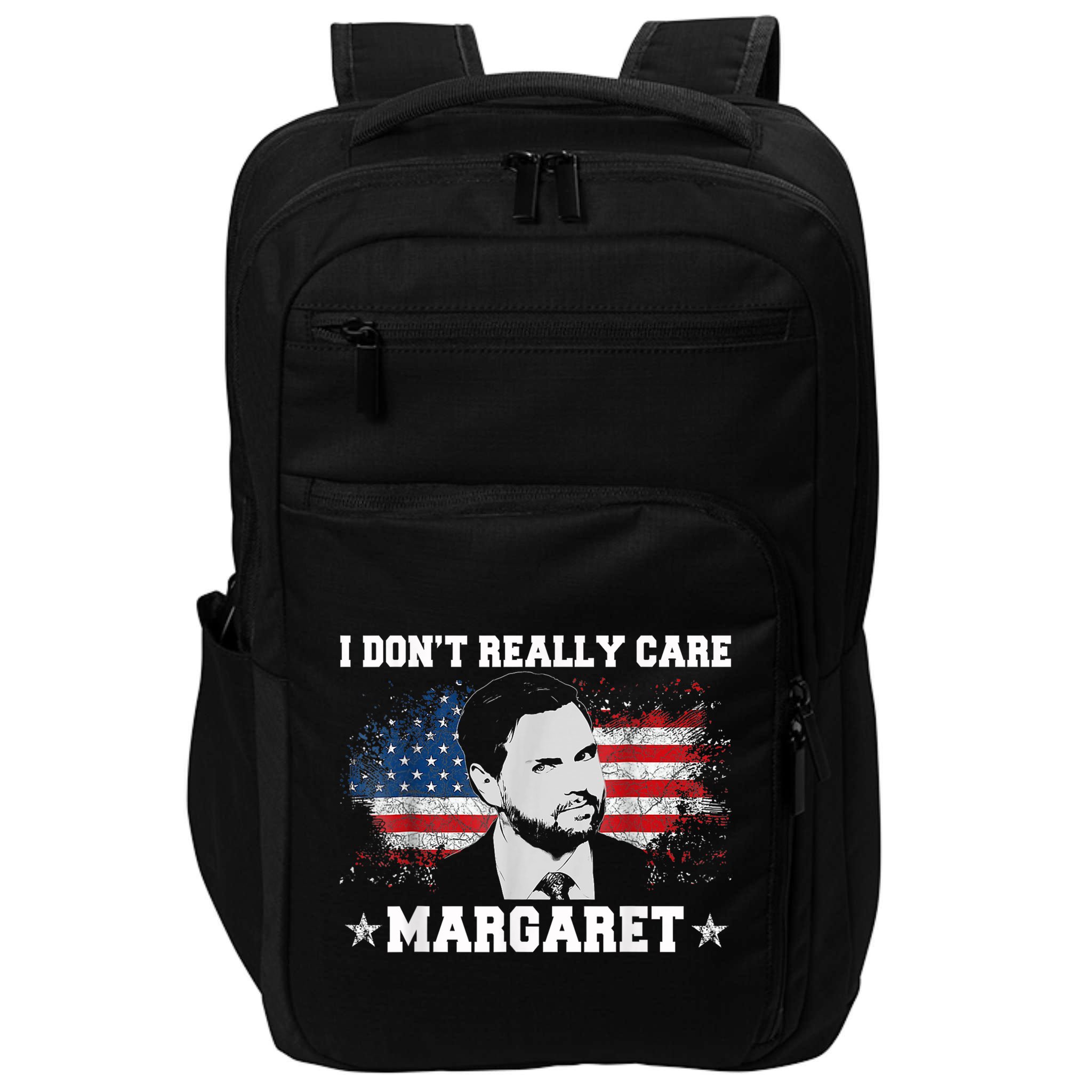 I DonT Really Care Margaret Funny Minimalist Jd Vance Impact Tech Backpack