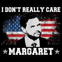 I DonT Really Care Margaret Funny Minimalist Jd Vance Button