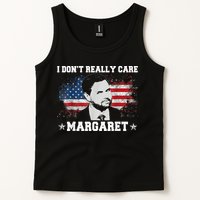 I DonT Really Care Margaret Funny Minimalist Jd Vance Tank Top