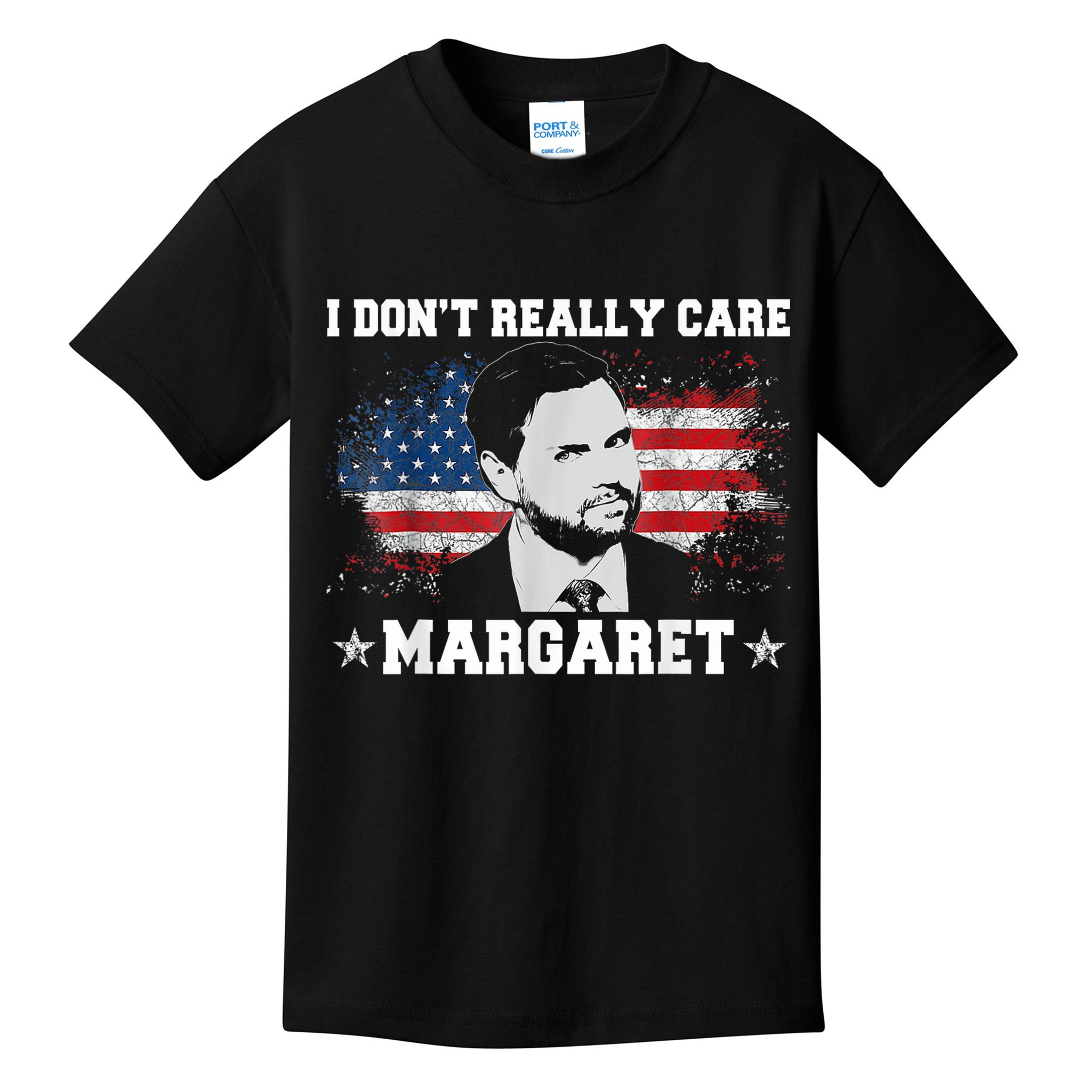 I DonT Really Care Margaret Funny Minimalist Jd Vance Kids T-Shirt
