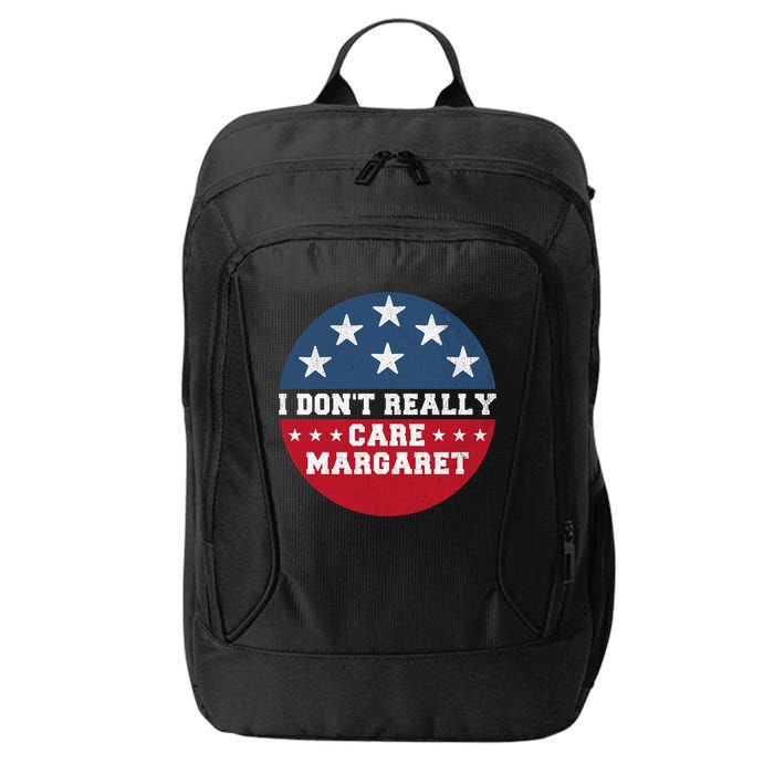 I DonT Really Care Margaret City Backpack