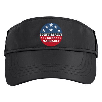 I DonT Really Care Margaret Adult Drive Performance Visor