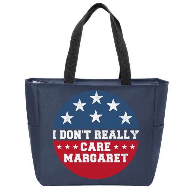 I DonT Really Care Margaret Zip Tote Bag
