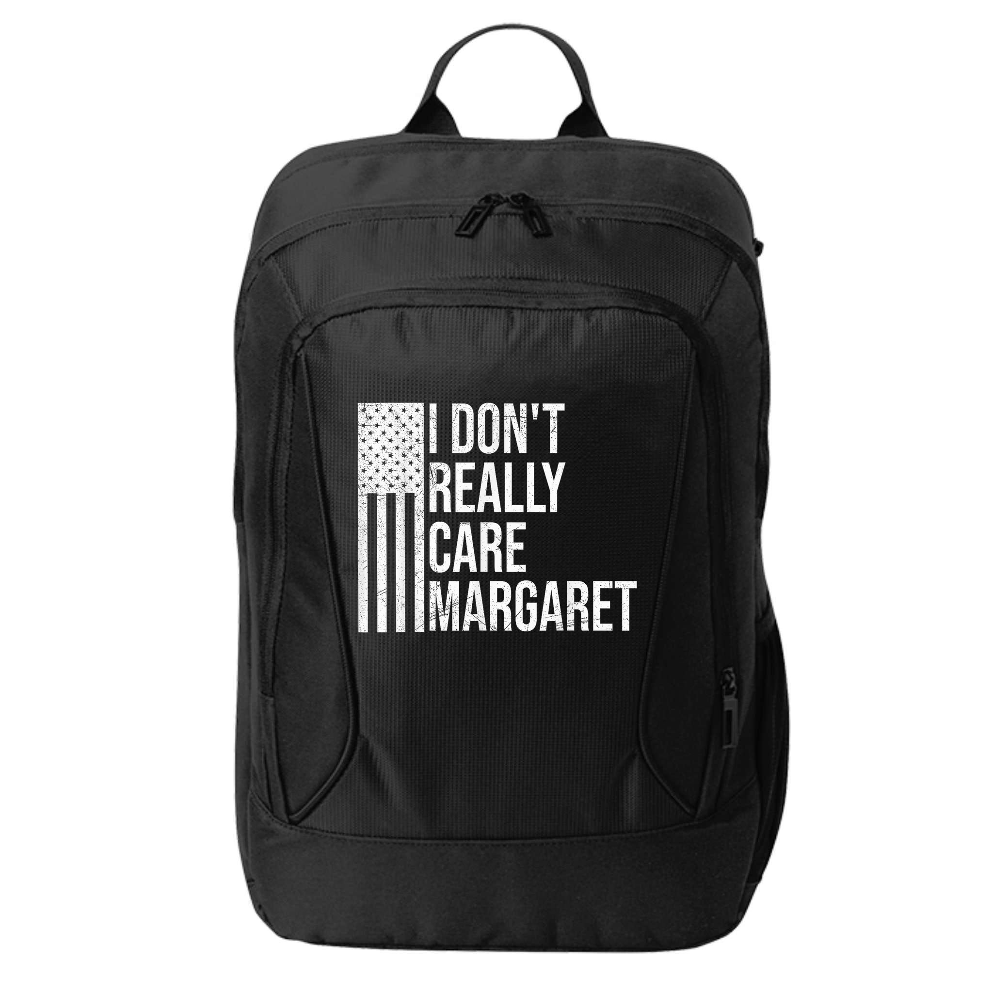 I DonT Really Care Margaret City Backpack