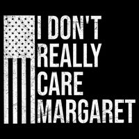 I DonT Really Care Margaret City Backpack