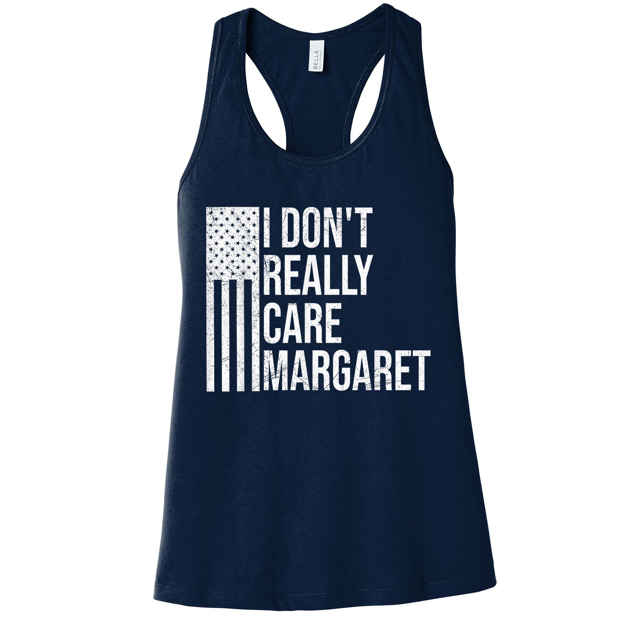 I DonT Really Care Margaret Womens Tank Top