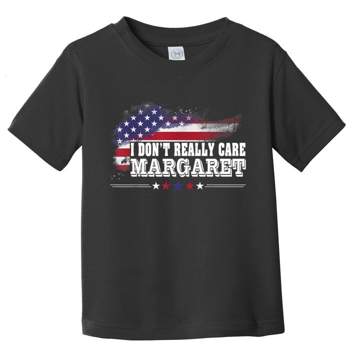 I DonT Really Care Margaret Funny Minimalist Long Sleeve Toddler T-Shirt
