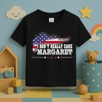 I DonT Really Care Margaret Funny Minimalist Long Sleeve Toddler T-Shirt