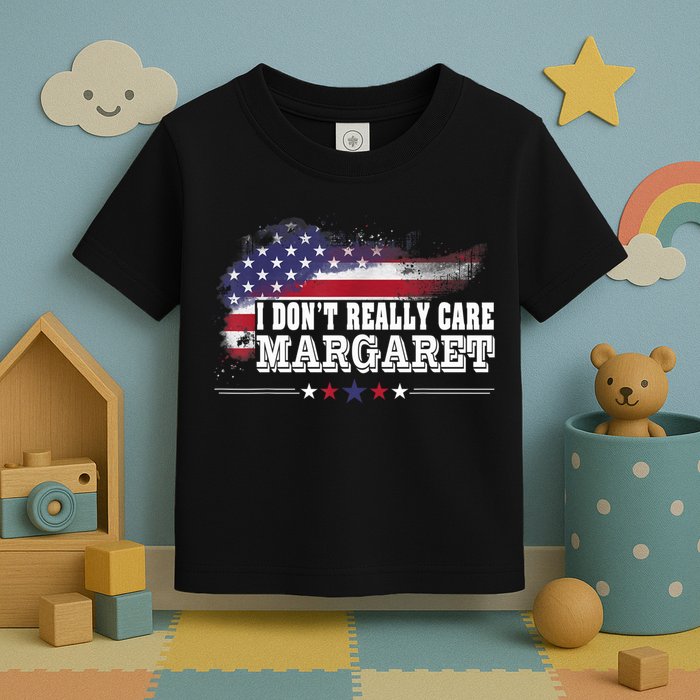 I DonT Really Care Margaret Funny Minimalist Long Sleeve Toddler T-Shirt