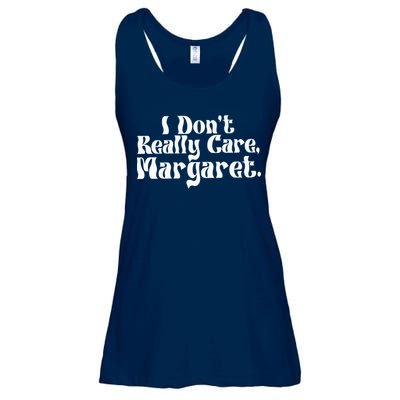 I DonT Really Care Margaret Minimalist Ladies Essential Flowy Tank