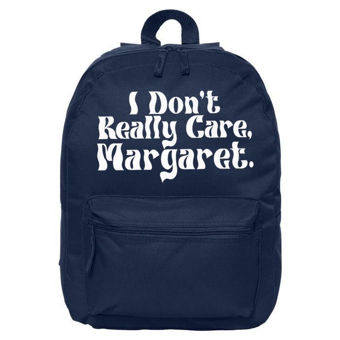 I DonT Really Care Margaret Minimalist 16 in Basic Backpack