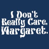 I DonT Really Care Margaret Minimalist Bag