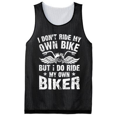 I Don't Ride My Own Bike But I Do Ride My Own Biker Funny Mesh Reversible Basketball Jersey Tank