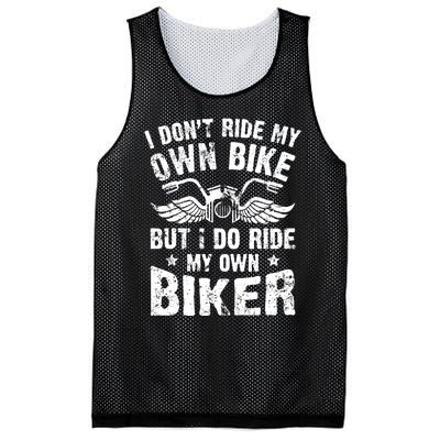 I Don't Ride My Own Bike But I Do Ride My Own Biker Funny Mesh Reversible Basketball Jersey Tank