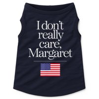 I DonT Really Care Margaret Minimalist Jd Vance Doggie Tank