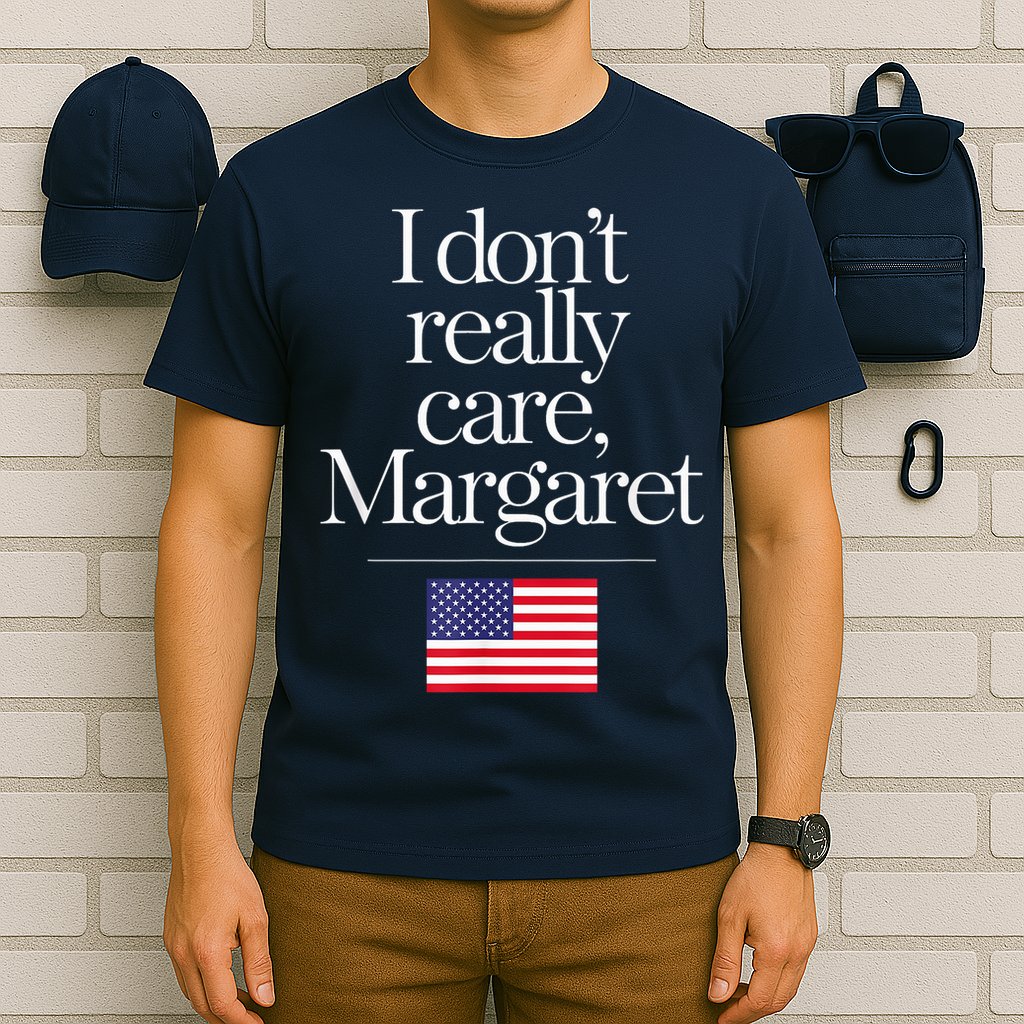 I DonT Really Care Margaret Minimalist Jd Vance T-Shirt