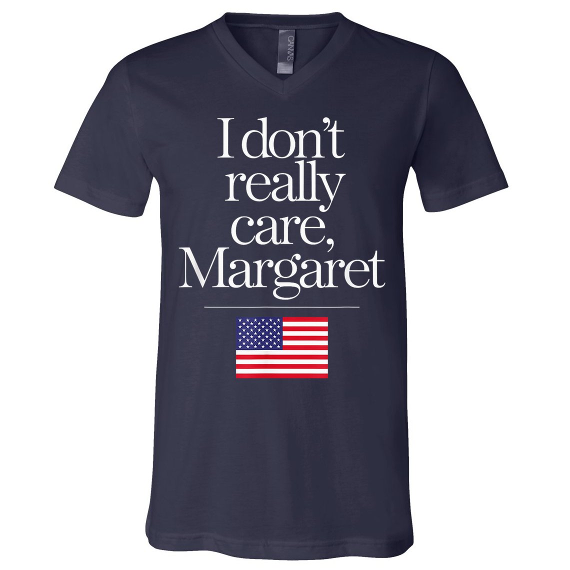 I DonT Really Care Margaret Minimalist Jd Vance V-Neck T-Shirt