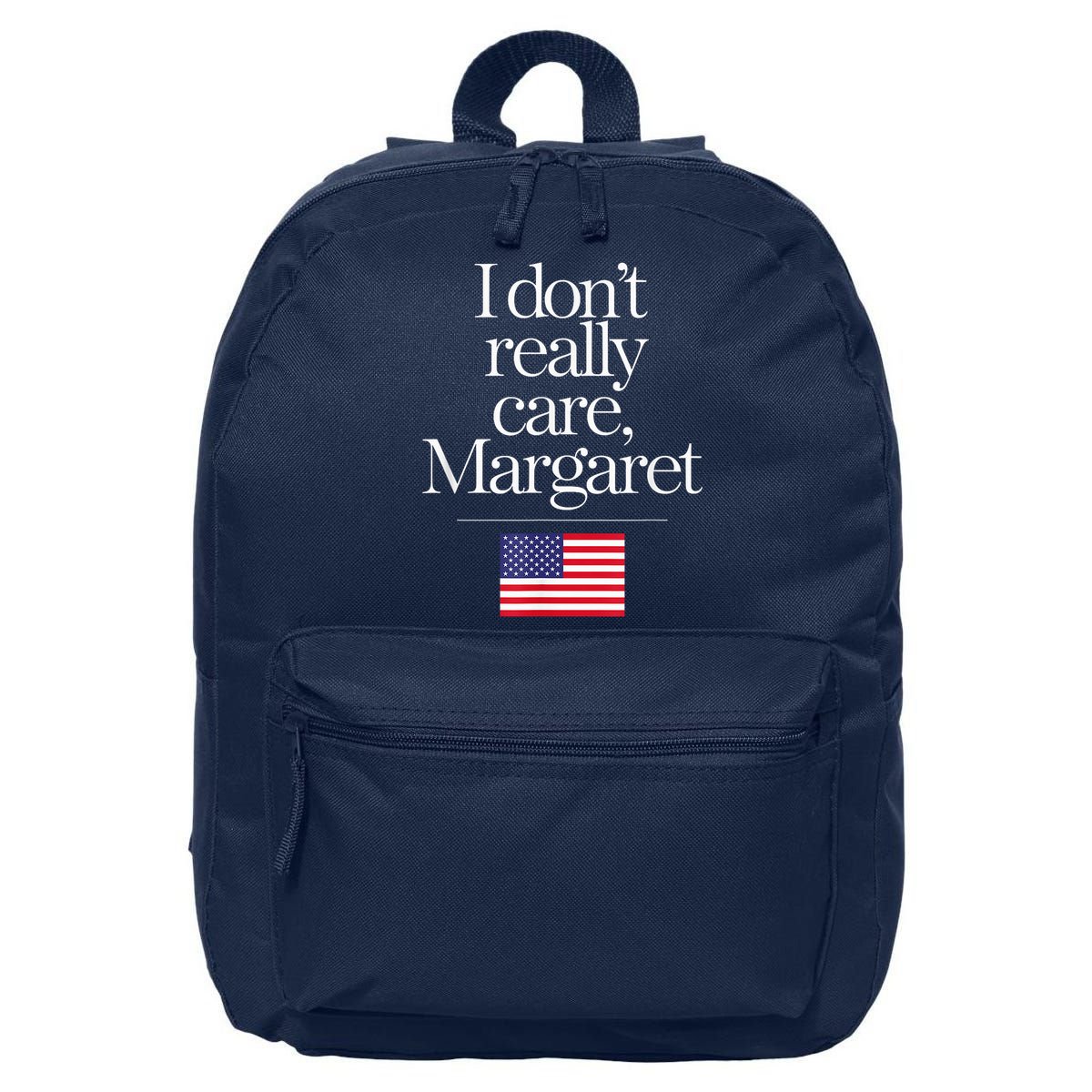 I DonT Really Care Margaret Minimalist Jd Vance 16 in Basic Backpack