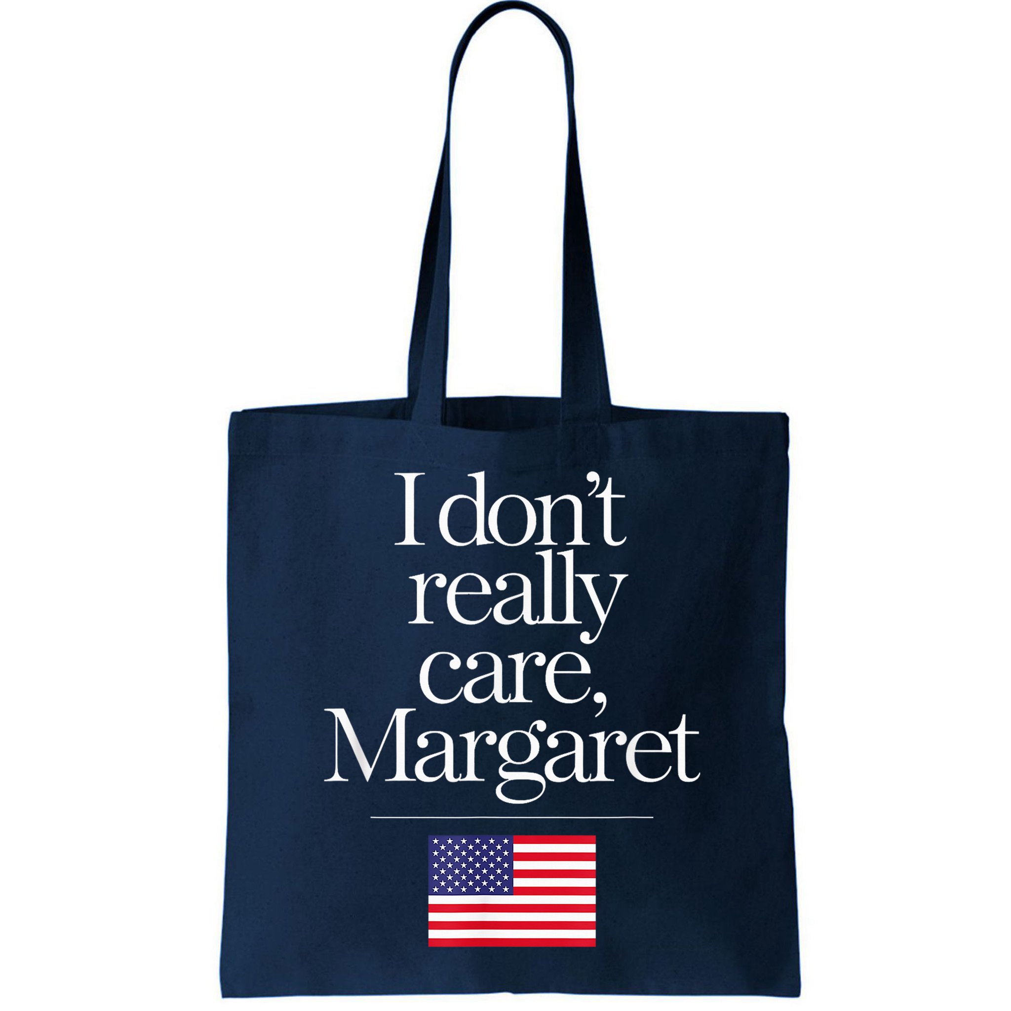 I DonT Really Care Margaret Minimalist Jd Vance Bag