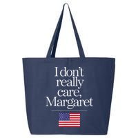 I DonT Really Care Margaret Minimalist Jd Vance 25L Jumbo Tote