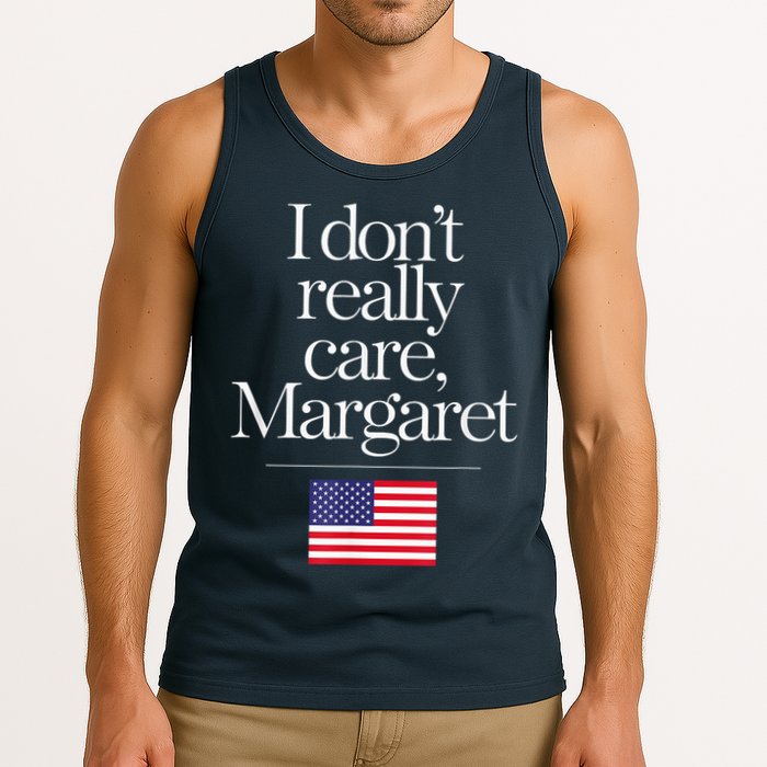 I DonT Really Care Margaret Minimalist Jd Vance Tank Top