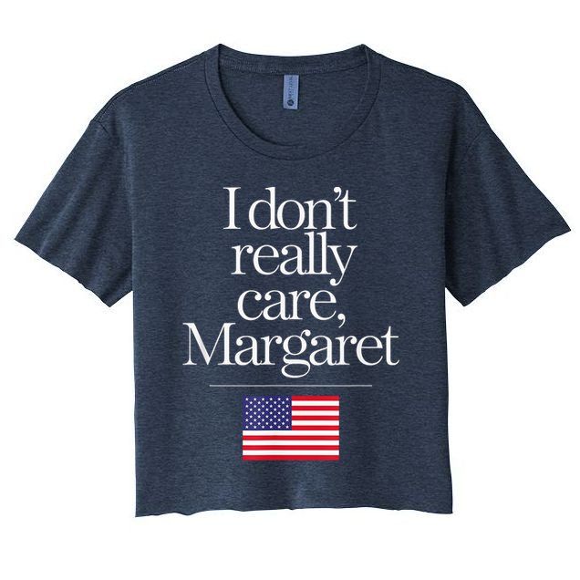I DonT Really Care Margaret Minimalist Jd Vance Crop Top