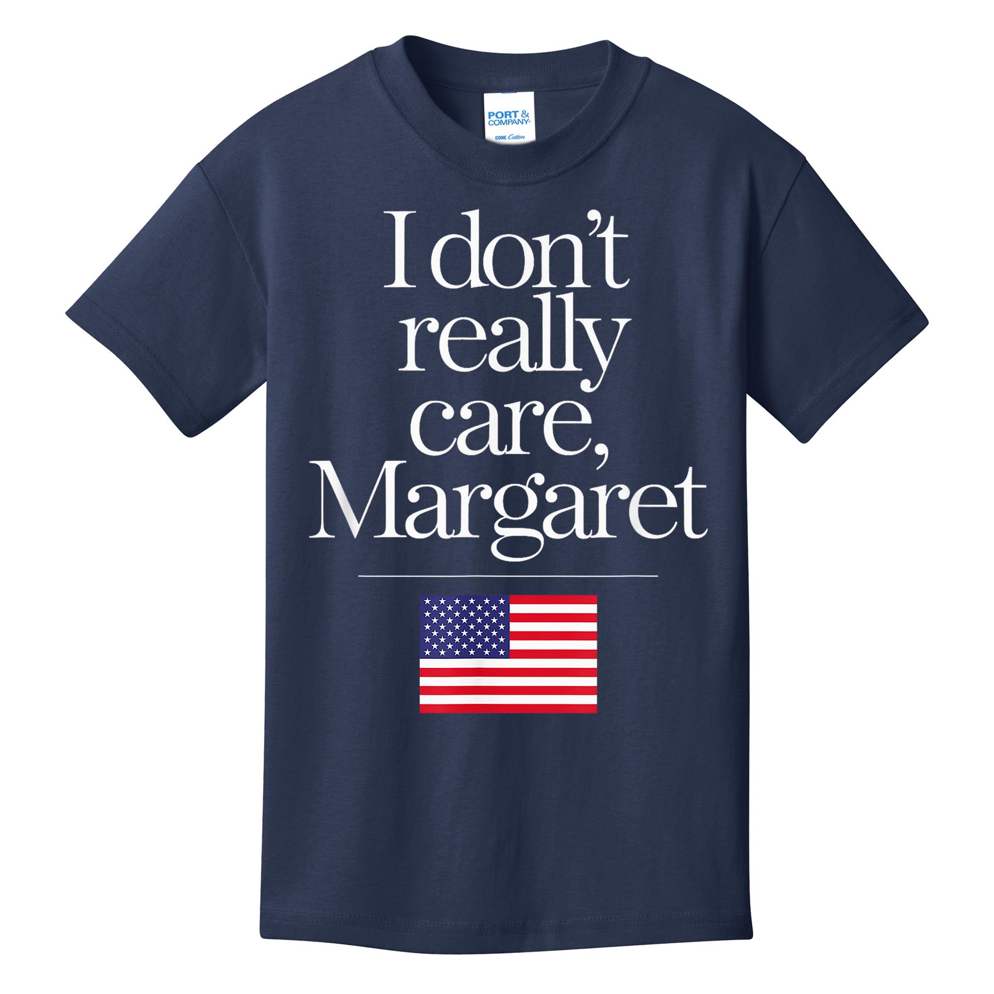 I DonT Really Care Margaret Minimalist Jd Vance Kids T-Shirt