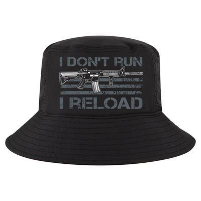 I Don't Run I Reload Funny Gun Owner Pro Guns (ON BACK) Cool Comfort Performance Bucket Hat
